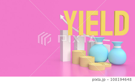 The yield and money bag for Business concept 3d rendering The yield and money bag for Business concept 3d rendering 108194648