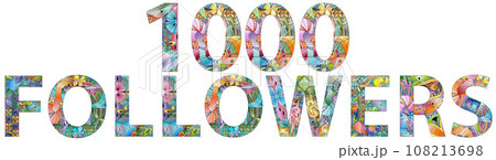 1000 FOLLOWERS. Vector decorative zentangle object for decoration 108213698