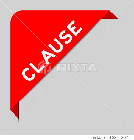 Red color of corner label banner with word clause on gray background Red color of corner label banner with word clause on gray background 108218073