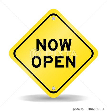 Yellow color transportation sign with word now open on white background Yellow color transportation sign with word now open on white background 108218094