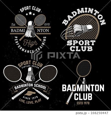 Set of badminton sport badge, patch, emblem, logo. Vector illustration. Vintage badminton label with racket and shuttlecock silhouettes. Concept for shirt or logo, print, stamp or tee 108250447