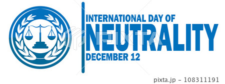 International Day Of Neutrality Vector illustration International Day Of Neutrality Vector illustration 108311191