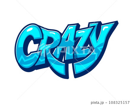 Crazy graffiti, street art word and urban styleのイラスト素材