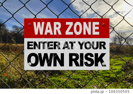 War zone - Enter at your own risk 108350505