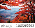 紅葉の山と真っ赤な紅葉 108395592
