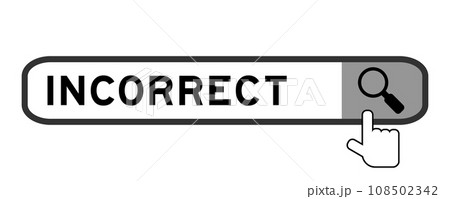 Search banner in word incorrect with hand over magnifier icon on white background Search banner in word incorrect with hand over magnifier icon on white background 108502342