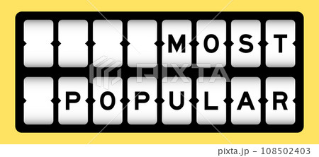 Black color in word most popular on slot banner with yellow color background Black color in word most popular on slot banner with yellow color background 108502403