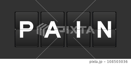 Black color analog flip board with word pain on gray background Black color analog flip board with word pain on gray background 108503036