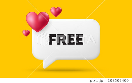 Free tag. 3d speech bubble banner with hearts. Special offer sign. Sale promotion symbol. Free chat speech message. 3d offer talk box. Vector Free tag. 3d speech bubble banner with hearts. Special offer sign. Sale promotion symbol. Free chat speech message. 3d offer talk box. Vector 108505400