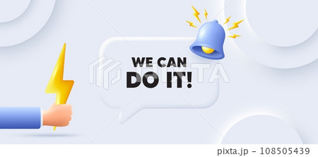 We can do it motivation quote. Neumorphic background with chat speech bubble. Motivational slogan. Inspiration message. We can do it speech message. Banner with energy. Vector We can do it motivation quote. Neumorphic background with chat speech bubble. Motivational slogan. Inspiration message. We can do it speech message. Banner with energy. Vector 108505439