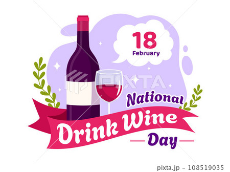 National Drink Wine Day Vector Illustration on February 18 with Glass of Grapes and Bottle in Flat Cartoon Purple Background Design National Drink Wine Day Vector Illustration on February 18 with Glass of Grapes and Bottle in Flat Cartoon Purple Background Design 108519035