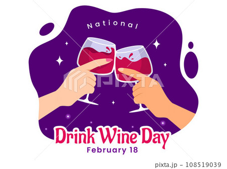 National Drink Wine Day Vector Illustration on February 18 with Glass of Grapes and Bottle in Flat Cartoon Purple Background Design National Drink Wine Day Vector Illustration on February 18 with Glass of Grapes and Bottle in Flat Cartoon Purple Background Design 108519039