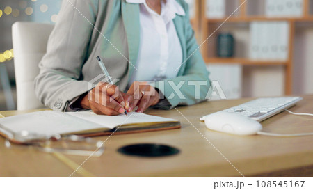 Person hands, writing schedule in notebook and planning, reminder or information at office with agenda and notes. Business, calendar or strategy with research, productivity with checklist and journal Person hands, writing schedule in notebook and planning, reminder or information at office with agenda and notes. Business, calendar or strategy with research, productivity with checklist and journal 108545167