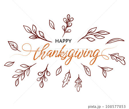 Happy Thanksgiving lettering background with leafs. Vector illustration 108577853