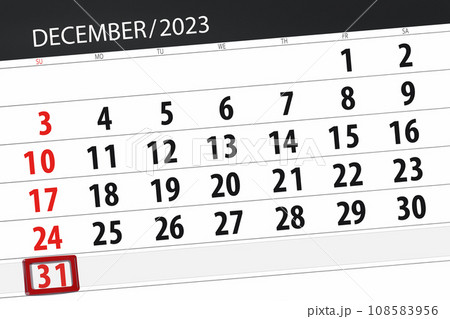 Calendar 2023, deadline, day, month, page, organizer, date, December, sunday, number 31 Calendar 2023, deadline, day, month, page, organizer, date, December, sunday, number 31 108583956