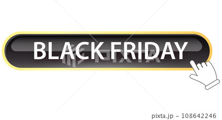 Black Friday shopping golden button isolated on white background. Black Friday sale label and horizontal web banner with black button. Vip button Black Friday shopping golden button isolated on white background. Black Friday sale label and horizontal web banner with black button. Vip button 108642246