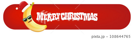 Merry Christmas horizontal battun and banner with funny cartoon banana character wearing santa red hat isolated on red background. Funny and cute Christmas card and button with smiling Banana monster 108644765