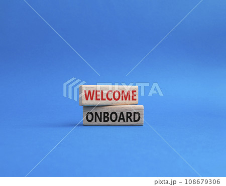 Welcome onboard symbol. Concept words Welcome onboard on wooden blocks. Beautiful blue background. Business and Welcome onboard concept. Copy space. 108679306
