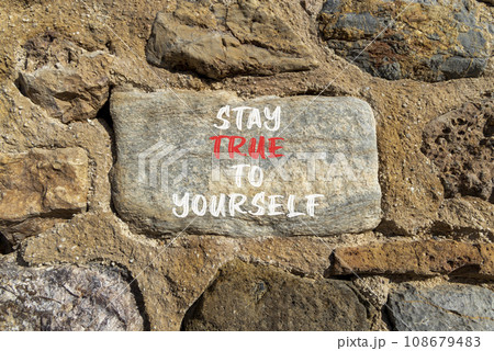 Stay true to yourself symbol. Concept word Stay true to yourself on beautiful beautiful stone. Beautiful stone wall background. Business stay true to yourself concept. Copy space Stay true to yourself symbol. Concept word Stay true to yourself on beautiful beautiful stone. Beautiful stone wall background. Business stay true to yourself concept. Copy space 108679483