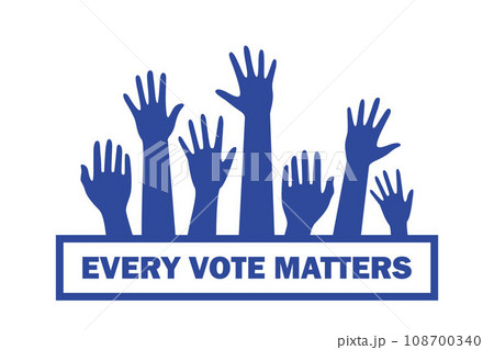 People's hands raised up. Every vote matters. Voting and election concept. Vector illustration. 108700340