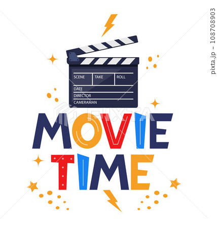 Movie time hand drawing lettering. Creative template for cinema poster, banner. Movie time concept with cinema elements. Vector illustration. Movie time hand drawing lettering. Creative template for cinema poster, banner. Movie time concept with cinema elements. Vector illustration. 108708903