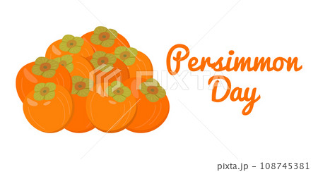 Persimmon Day illustration on a white background. Poster, banner, website design. Vector illustration. Persimmon Day illustration on a white background. Poster, banner, website design. Vector illustration. 108745381