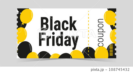 Black Friday sale ticket coupon template layout. Decoration with balloons. Black and yellow design. Coupon with a big discount. Simple design. Isolated vector illustration white background. 108745432