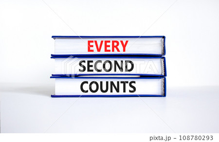 Every second counts symbol. Concept words Every second counts on books on a beautiful white table white background. Business, motivational and every second counts concept. Every second counts symbol. Concept words Every second counts on books on a beautiful white table white background. Business, motivational and every second counts concept. 108780293