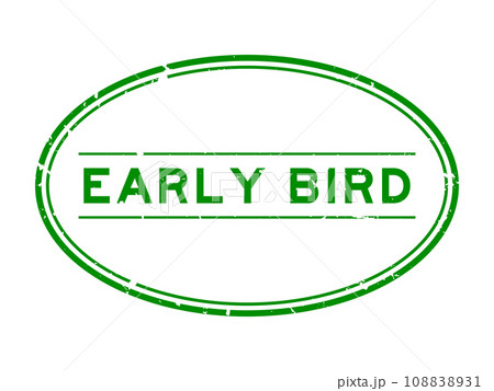Grunge green early bird word rubber seal stamp on white background Grunge green early bird word rubber seal stamp on white background 108838931