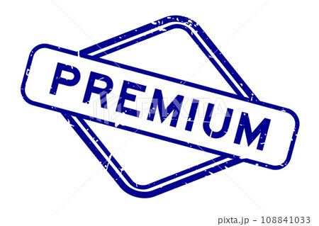 Grunge blue premium word rubber seal stamp on white background 108841033