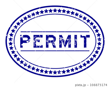 Grunge blue permit word oval rubber seal stamp on white background Grunge blue permit word oval rubber seal stamp on white background 108873174