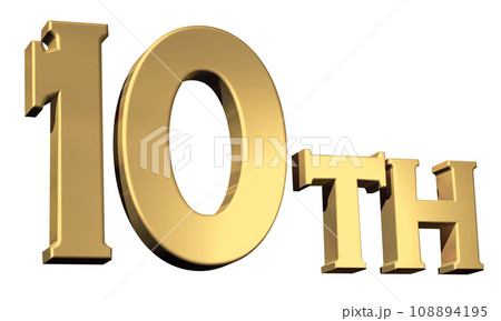 3DCG文字「10th /10番目」ゴールド,金 108894195