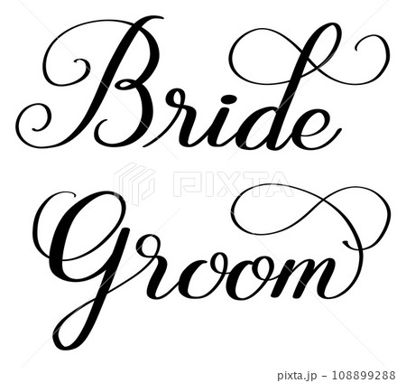 BrideとGroomの手書き文字 BrideとGroomの手書き文字 108899288