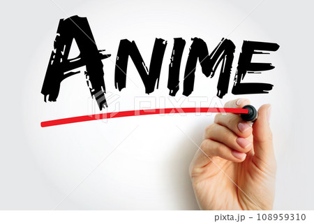 Anime is hand-drawn and computer-generated animation originating from Japan, text concept background Anime is hand-drawn and computer-generated animation originating from Japan, text concept background 108959310
