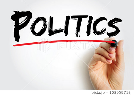 Politics is the set of activities that are associated with making decisions in groups, or other forms of power relations among individuals, text concept background 108959712