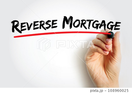 Reverse Mortgage - secured by a residential property, that enables the borrower to access the unencumbered value of the property, text concept background 108960025