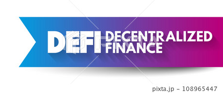 DeFi Decentralized Finance - blockchain-based form of finance that does not rely on central financial intermediaries, technology concept background DeFi Decentralized Finance - blockchain-based form of finance that does not rely on central financial intermediaries, technology concept background 108965447
