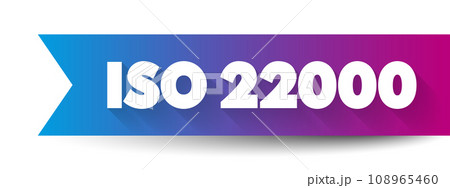 ISO 22000 - Food safety management system which provides requirements for organizations in the food industry, concept for presentations and reports ISO 22000 - Food safety management system which provides requirements for organizations in the food industry, concept for presentations and reports 108965460