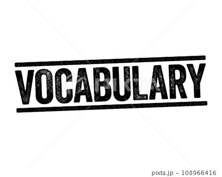 Vocabulary - the body of words used in a particular language, text stamp concept background 108966416