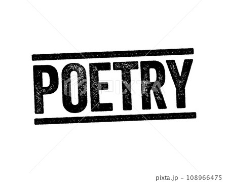 Poetry - literature that evokes a concentrated imaginative awareness of experience through language chosen and arranged for its meaning, sound, and rhythm, text stamp concept background 108966475