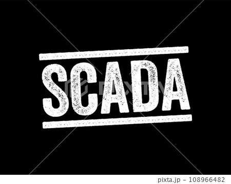 SCADA - Supervisory Control And Data Acquisition acronym, text concept stamp 108966482