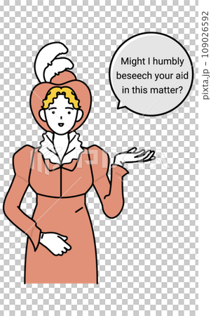 A 19th century aristocratic woman asking for help in English conversation and classical English. A 19th century aristocratic woman asking for help in English conversation and classical English. 109026592