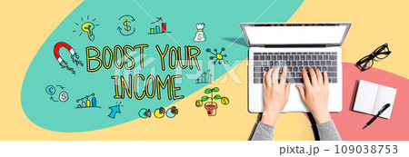 Boost your income with person using a laptop Boost your income with person using a laptop 109038753