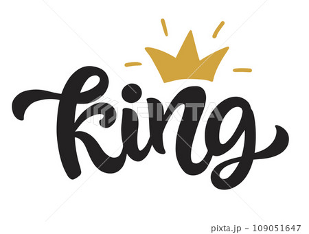 King Inscription Logo Hand Written Lettering Crown King Inscription Logo Hand Written Lettering Crown 109051647