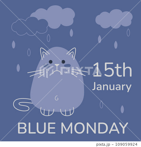 Sad cute cat in the rain on Blue Monday. Flat color vector illustration. Could be a template for an Instagram post. 109059924