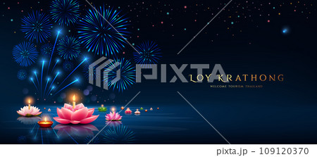 Loy krathong thailand festival, pink lotus flowers, fireworks lighting at night banner poster design Loy krathong thailand festival, pink lotus flowers, fireworks lighting at night banner poster design 109120370