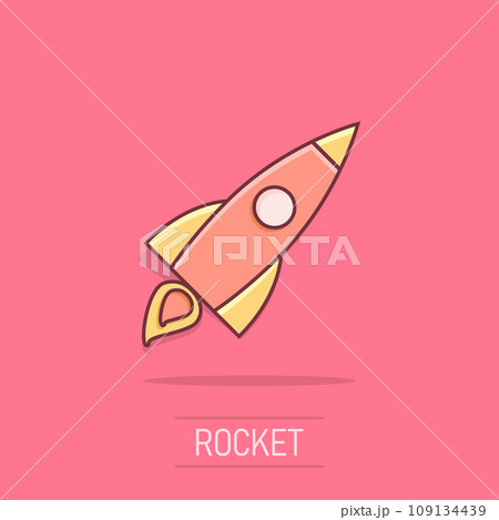 Vector cartoon rocket icon in comic style. Startup launch sign illustration pictogram. Rocket business splash effect concept. Vector cartoon rocket icon in comic style. Startup launch sign illustration pictogram. Rocket business splash effect concept. 109134439