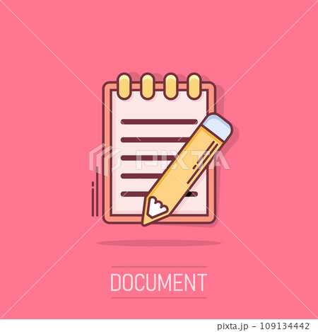 Vector cartoon document with pencil icon in comic style. Note with pen sign illustration pictogram. Notebook business splash effect concept. Vector cartoon document with pencil icon in comic style. Note with pen sign illustration pictogram. Notebook business splash effect concept. 109134442