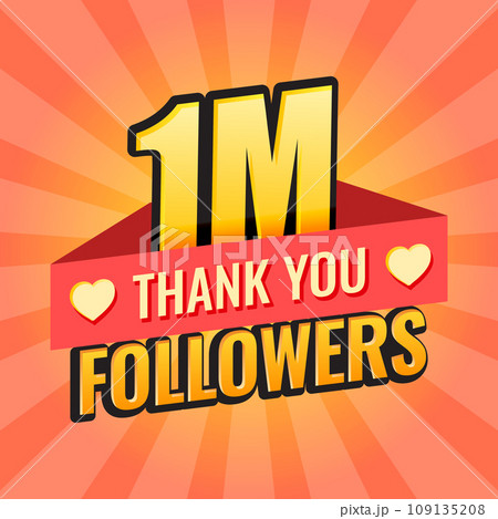 Thank you 1000000 followers icon in flat style. Subscription amount vector illustration on isolated background. 1m follower sign business concept. 109135208