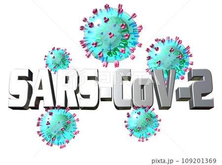 3DCG「新型コロナウイルス/COVID-19/SARS-CoV-2」 109201369
